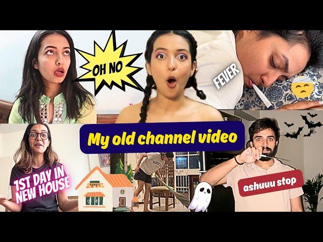 1st day in my new home️My old channel videos, severe fever, Ghost prank by ashu|| YR||