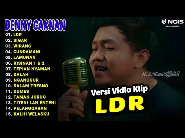 DENNY CAKNAN - LANGGENG DAYANING RASA "LDR" | SIGAR | FULL ALBUM TERBARU 2024 | LAGU JAWA TERBARU