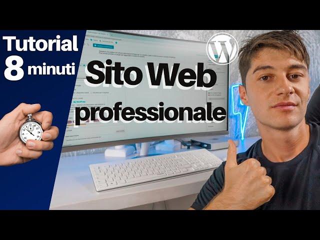 Come Creare un Sito Web Professionale (con Wordpress in pochi minuti)