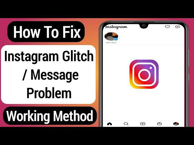 How To Fix Instagram Glitch Problem Today (2022) |Fix  Not Working Instagram Bug Today