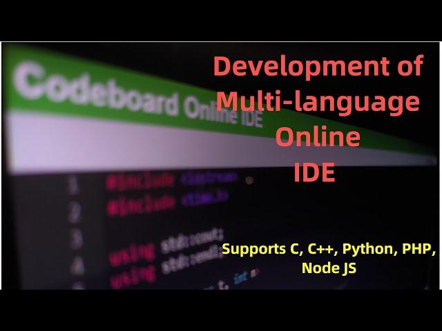 How to develop online IDE : Multilanguage Online IDE development from scratch