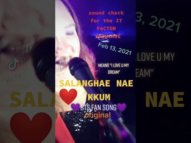 SALANGHAE NAE KKUM LIVE 2-13-21