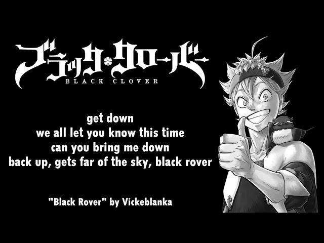 Black Clover Opening 3 Full『Black Rover』by Vickeblanka | Lyrics