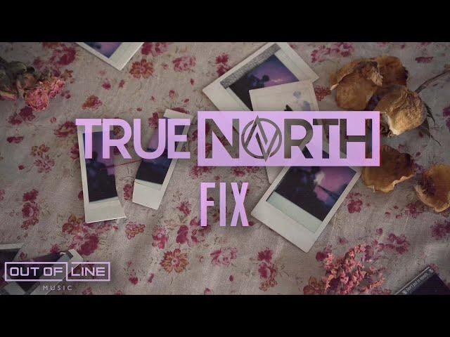 True North - Fix (Official Lyric Visualizer)