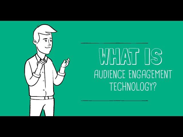 What is Audience Engagement Technology?