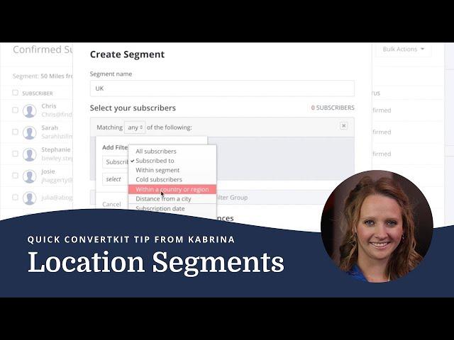 How to segment subscribers by location in ConvertKit