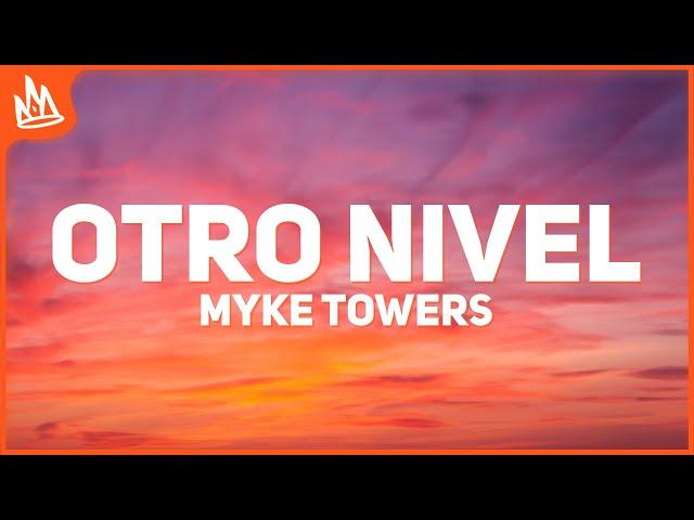 Myke Towers & Sech – OTRO NIVEL [Letra]