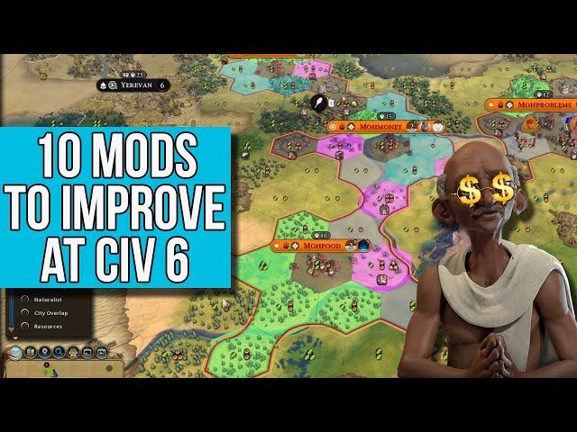 10 Mods to IMPROVE Your Civ 6 Game | Civ VI Mod Recommendations