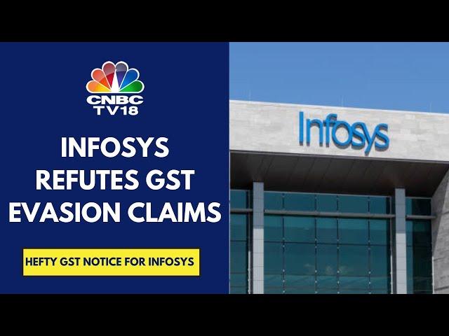 Infosys Gets GST Demand Notice Worth ₹32,403 Cr From DGGI & K'taka State GST Authorities | CNBC TV18