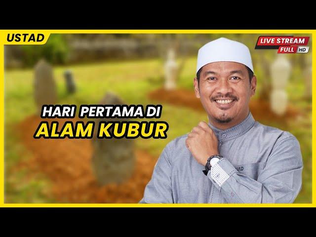 HARI PERTAMA DI ALAM KUBUR | Ustaz Ahmad Dusuki Abd Rani #USTAD