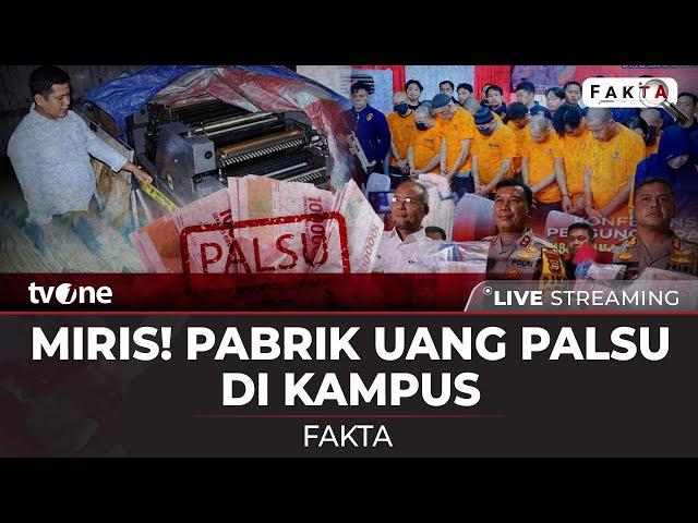 [LIVE] Miris! Pabrik Uang Palsu di Kampus | Fakta tvOne