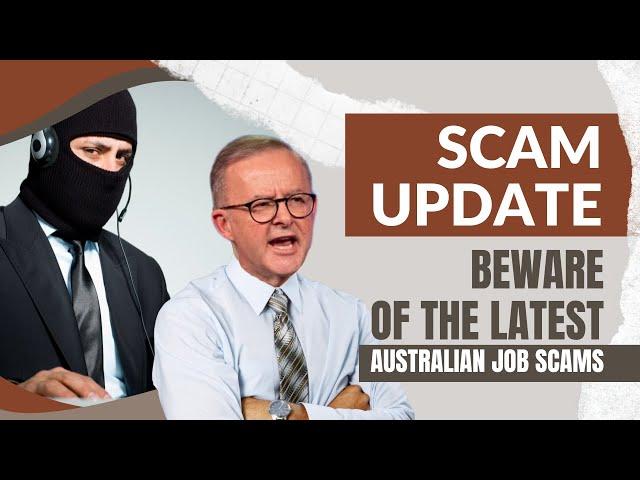  WARNING: BEWARE OF THE LATEST AUSTRALIA JOB SCAMS!! AUSTRALIA IMMIGRATION 2023