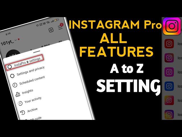 Instagram Pro A To Z All Features Settings Explain in Hindi | Insta Pro All Settings