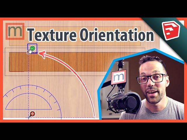 Texture Orientation in SketchUp
