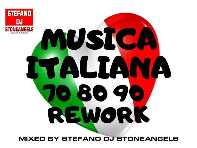 MUSICA ITALIANA ANNI 70 80 90 MIXED BY STEFANO DJ STONEANGELS #musicaitaliana #remix #rework