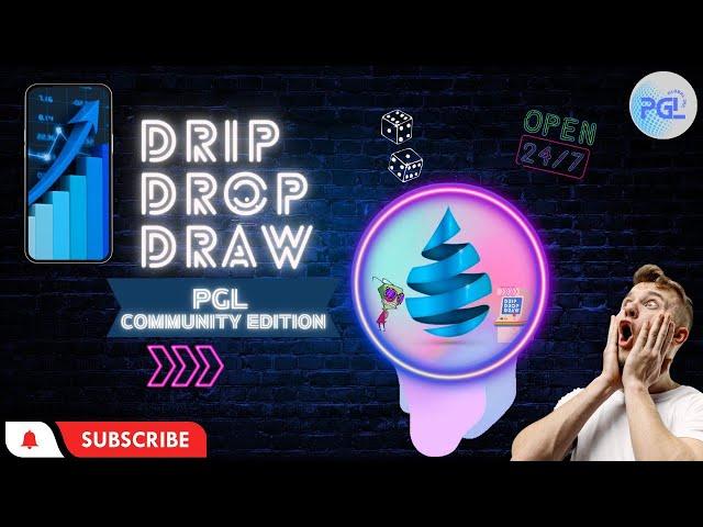 DRIP DROP DRAW Explained