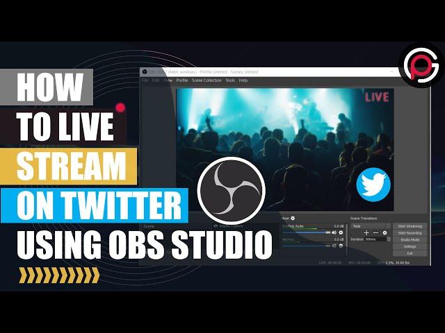 How to Live Stream on Twitter Using OBS Studio (2021)