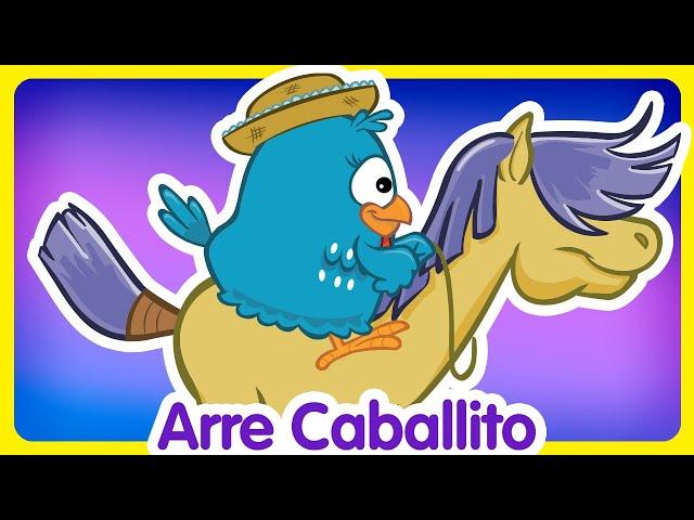 Arre Caballito - Canciones infantiles de la Gallina Pintadita