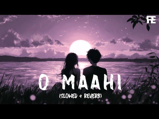 O Maahi (Slowed + Reverb) | Pritam | Arijit Singh | Dunki | Filmi Editz