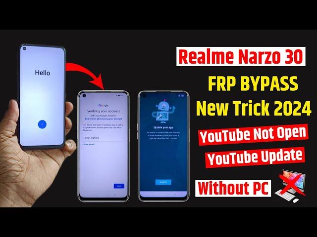 Realme narzo 30 Frp bypass 2024 | All Realme Frp unlock youtube not open | youtube not update