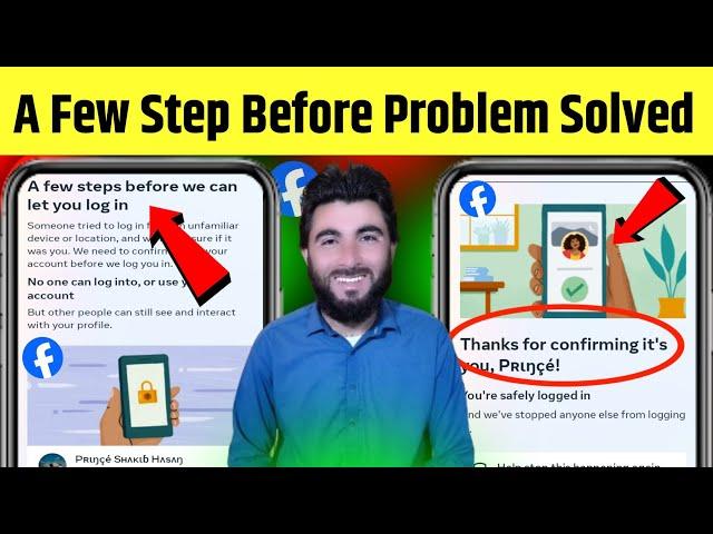 A Few Steps Before We Can Let You log in Facebook Problem | A Few Steps Before We Can Let You log in