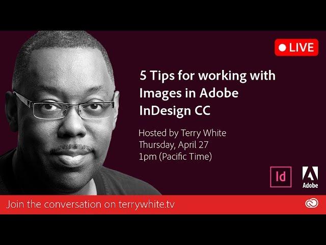 5 Tips for working with Images in Adobe InDesign CC