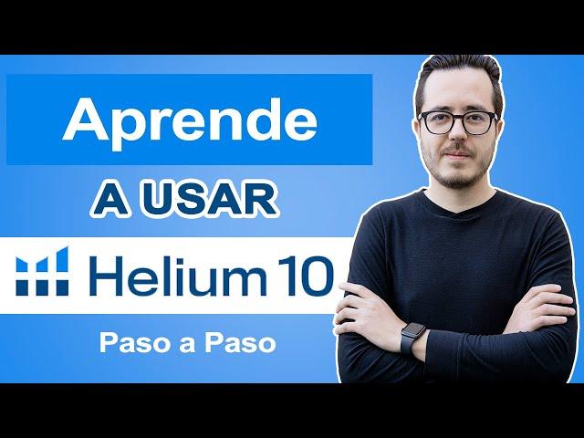 Curso GRATIS Cómo Usar Helium 10 para Vender en Amazon FBA y Walmart