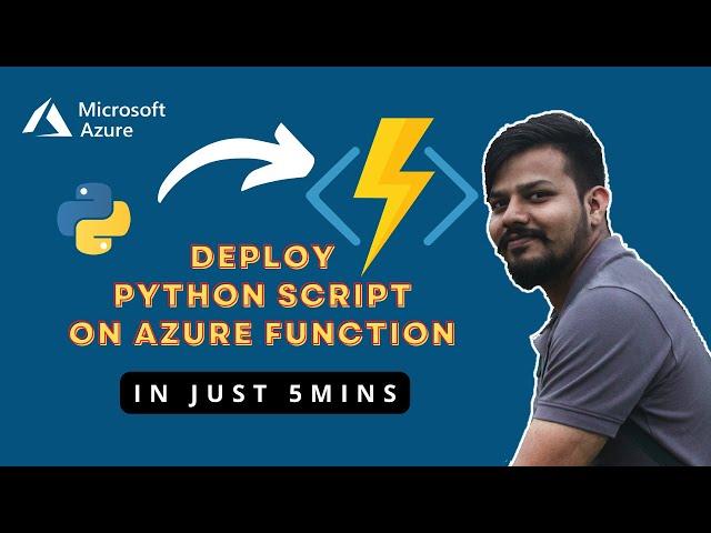 Deploy Your Python Script as an Azure Function in Just 5 Minutes | Unleash the Power!