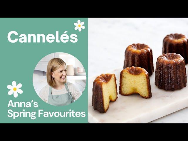 Let's Bake Delicious Cannelés! | Spring Favourites with Anna Olson