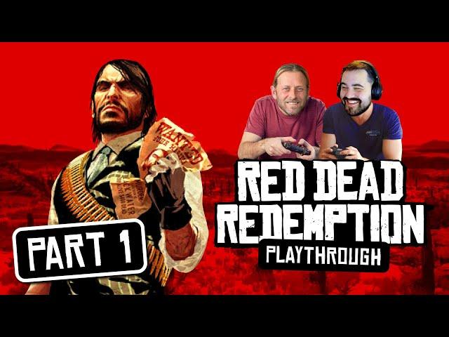 John Marston plays Red Dead Redemption | Part 1 | Gameplay Walkthrough ft. Rob Wiethoff