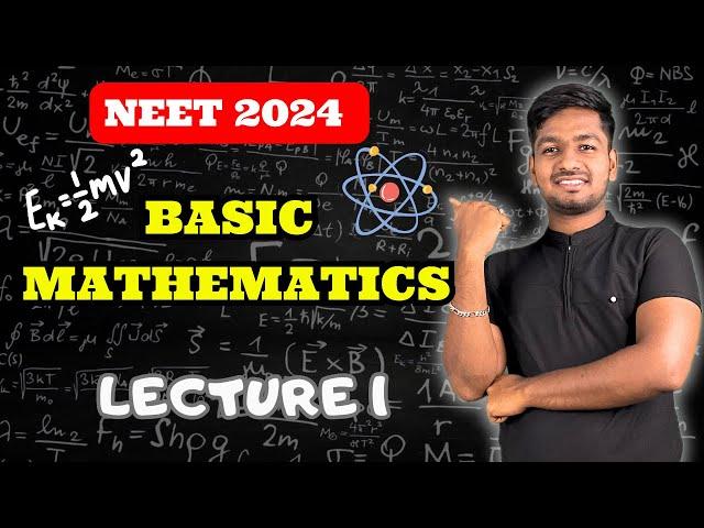 PHYSICS | BASIC MATHEMATICS | LECTURE 1 | NEET 2024 | BRAINYMEDIC | IN TAMIL 