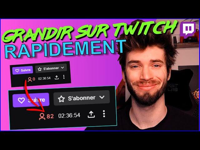 COMMENT GRANDIR SUR TWITCH RAPIDEMENT ! De 0 à 30 viewers en 60 jours