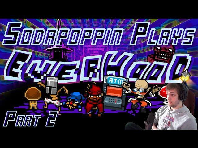 Sodapoppin Plays Everhood | Part 2