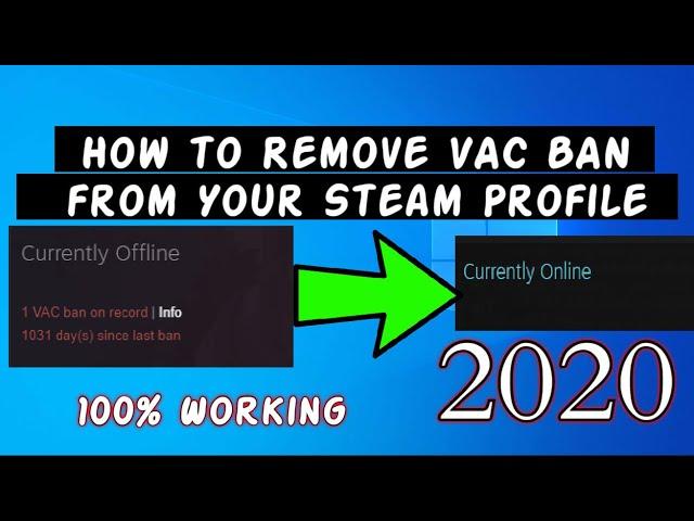 How to Remove VAC Ban from Your Steam Profile 2020