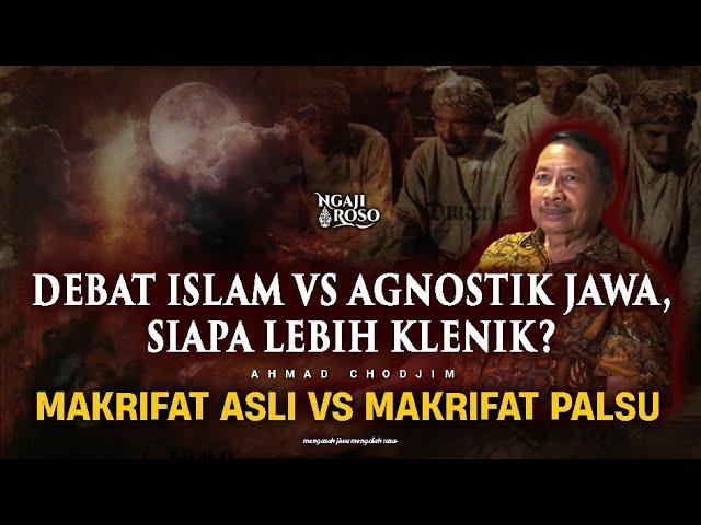 DEBAT ORANG ISLAM VS AGNOSTIK JAWA, SIAPA LEBIH KLENIK?