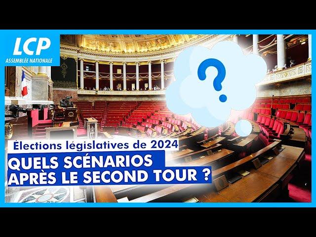 Quels sont les scénarios possibles après le second tour des élections législatives anticipées ?