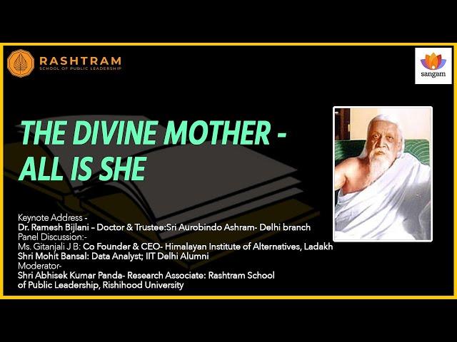 The Divine Mother - All is SHE | Rashtram School | #SangamTalks