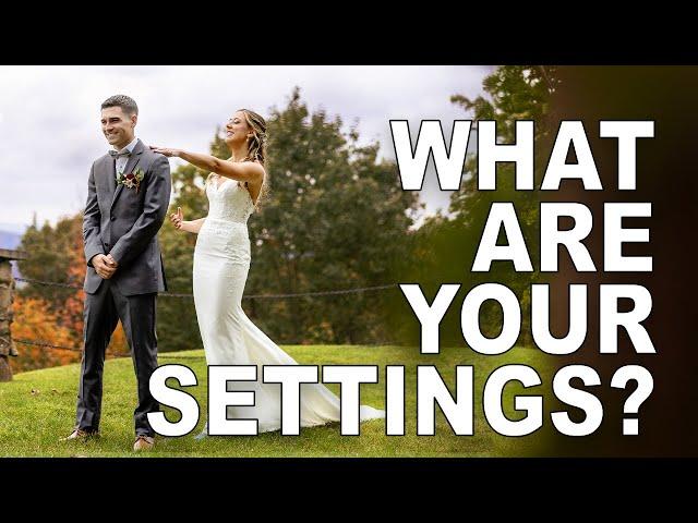 Are these the BEST Camera Setting for shooting a wedding?