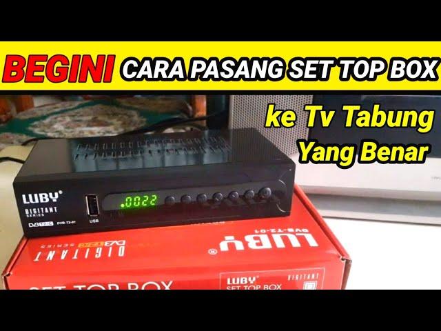 Cara pasang stb luby dvb t2 01 ke tv tabung