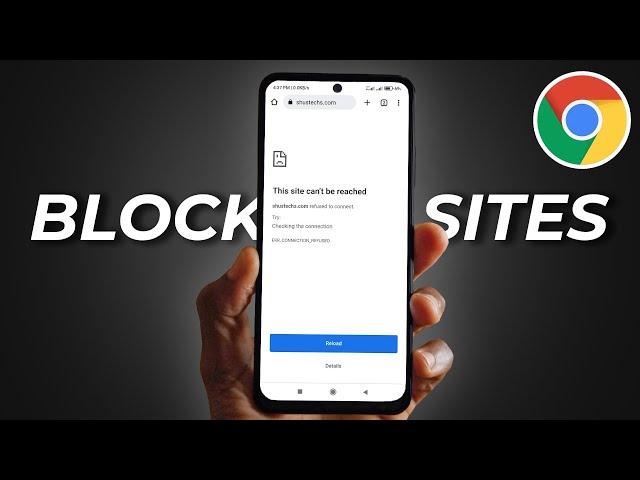 How To Block Websites On Chrome (Android) - Block Websites on Android