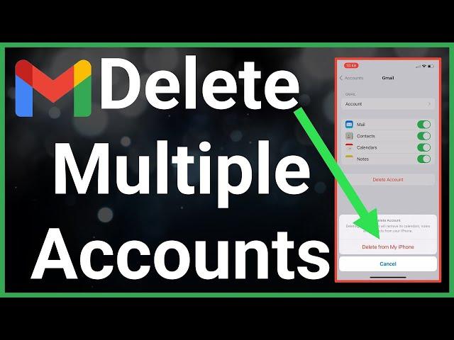 How To Remove Multiple Gmail Accounts From iPhone