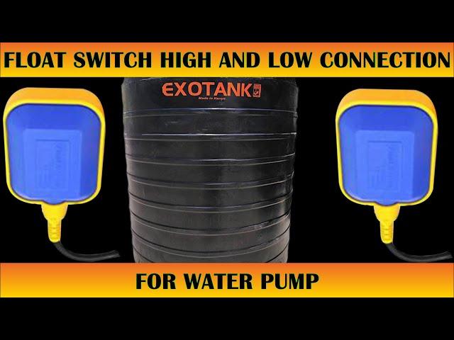 FLOAT SWITCH|flaot switch high and low connection for water pump|ELECTRECA