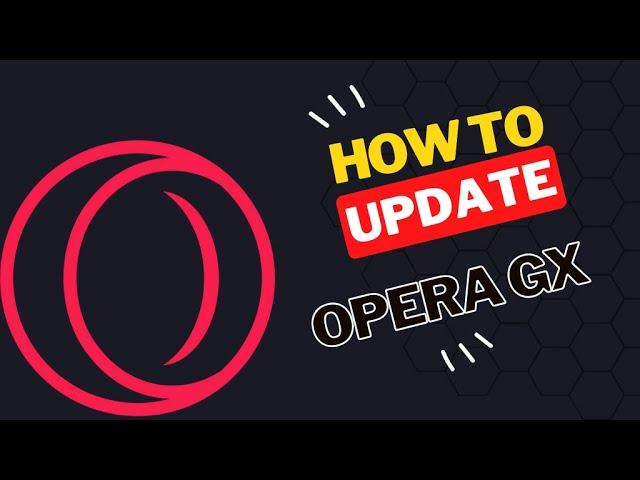 How to Update Opera GX browser