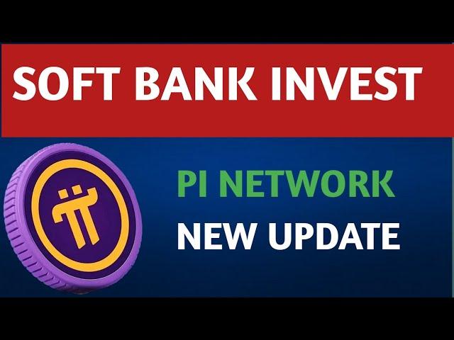 "Unveiling Pi Network and SoftBank’s Investment Secrets