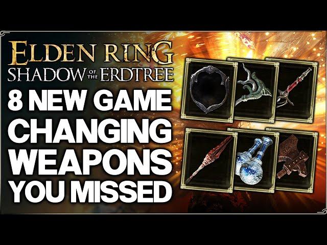 Shadow of the Erdtree - 8 New INSANE POWERFUL Weapons You NEED - Best Weapon Build Guide Elden Ring!