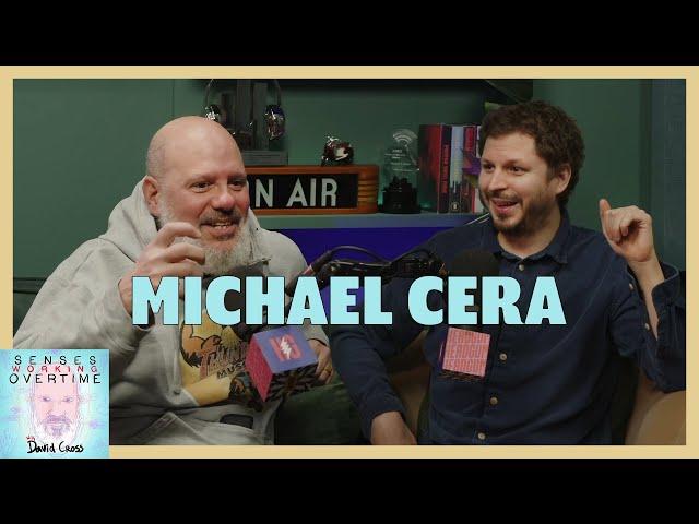 Michael Cera | Senses Working Overtime with David Cross | Headgum