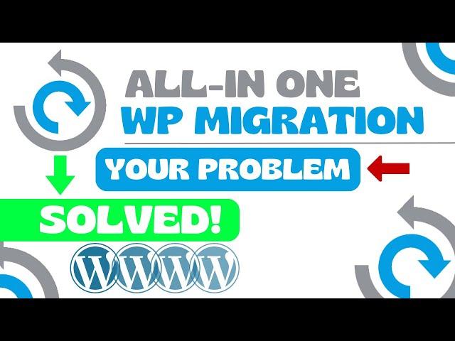 Troubleshoot All-in One WP Migration Plugin in WordPress