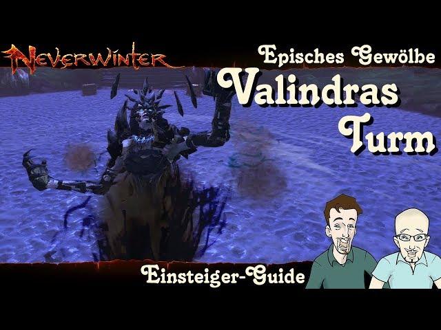 NEVERWINTER: Valindras Turm Episches Gewölbe Einsteiger-Guide - Anfänger Tutorial Tipp PS4 deutsch