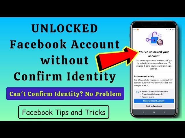 How to UNLOCK a Facebook Account without Confirm Identity? | No Confirm Identity No Problem