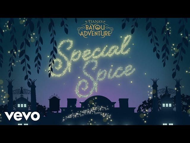 Anika Noni Rose - Special Spice (Music from "Tiana's Bayou Adventure"/Lyric Video)